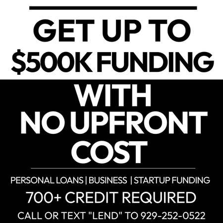 Double the Funding - Up to $500,000 With No Money Down - Quick Funding (Los Angeles)