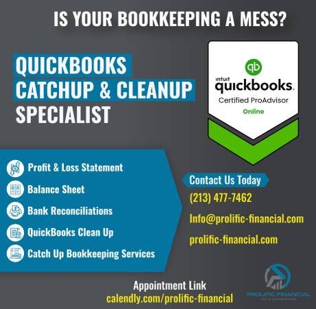 QUICKBOOKS BOOKKEEPING CLEANUP SMALL BUSINESS ACCOUNTING SERVICES (Downtown LA - Hollywood &amp; Central LA &amp; DTLA areas (323/ 213))